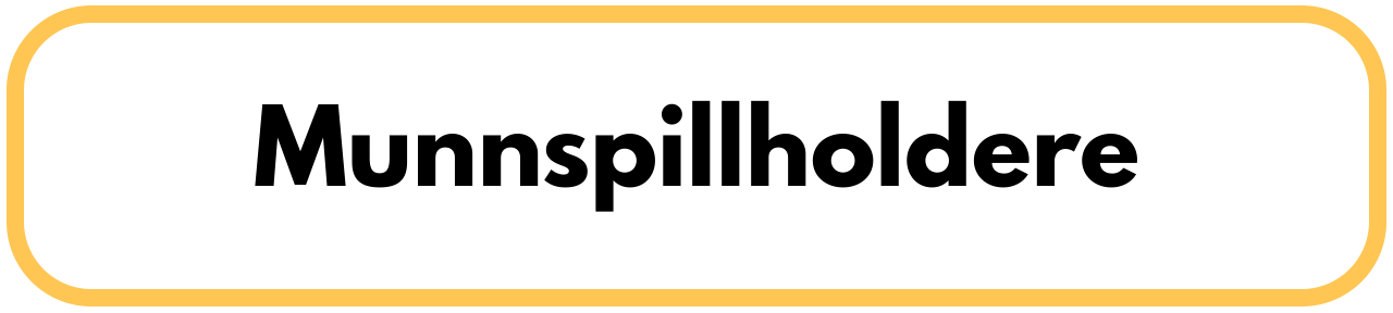 Munnspillholdere