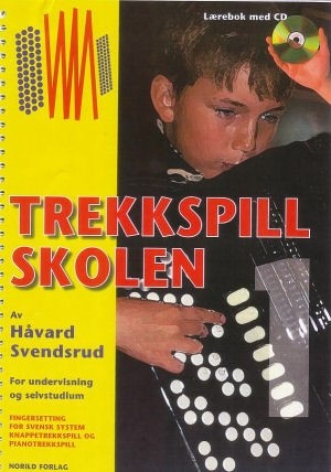 Trekkspillskolen + CD av Håvard Svendsrud Svensk system/pianosystem