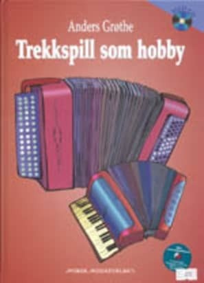 Trekkspill som hobby Anders Grøthe