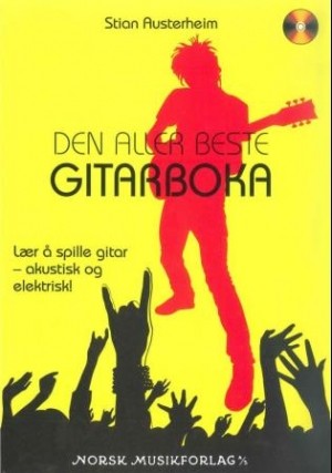 Den Aller Beste Gitarboka - Av Stian Austerheim *