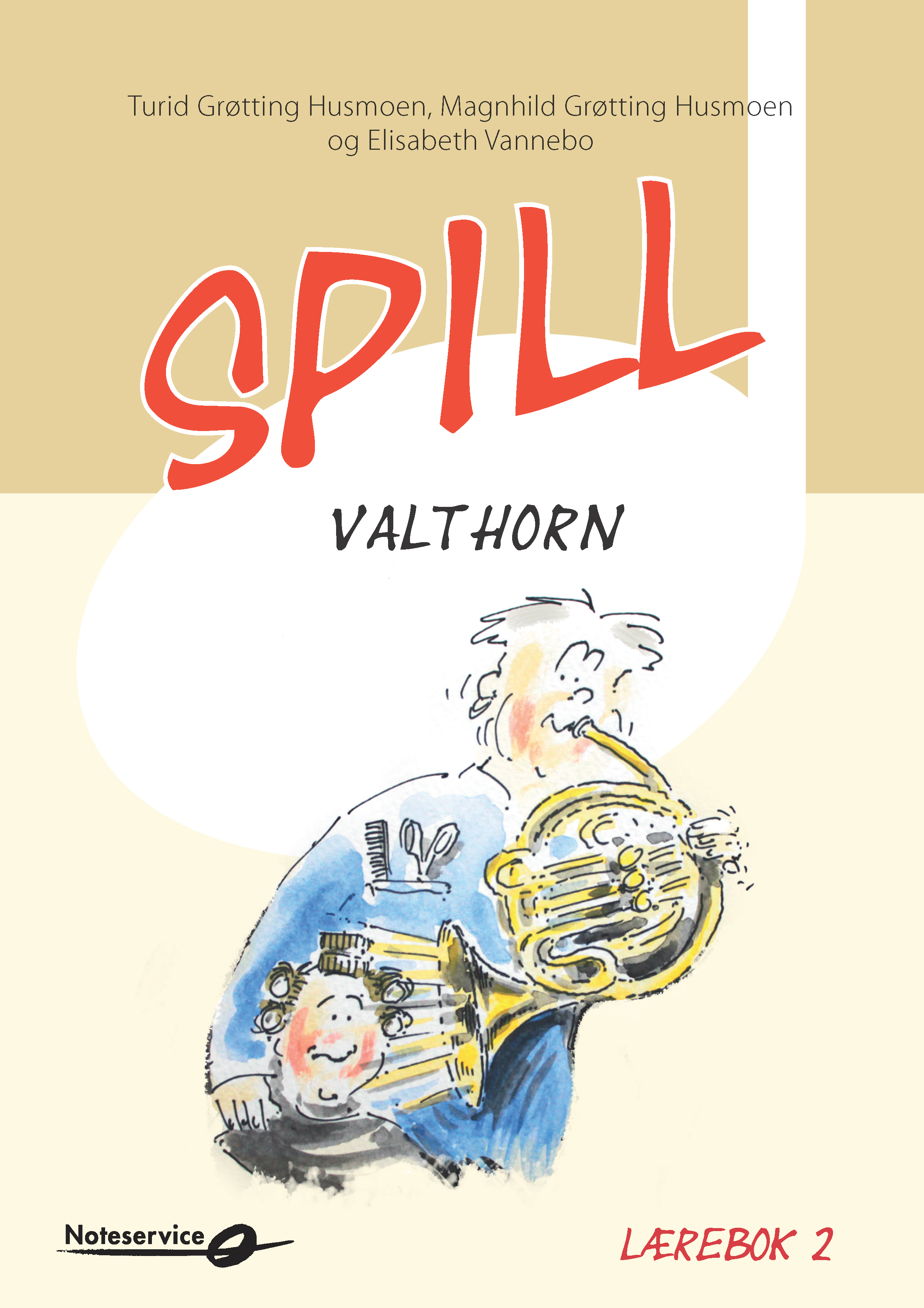 Spill Valthorn 2 - Turid og Magnhild Grøtting Husmoen - Elisabeth Vannebo