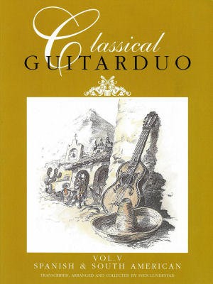 Classical Guitarduo 5 Spanish & South American - Sven Lundestad