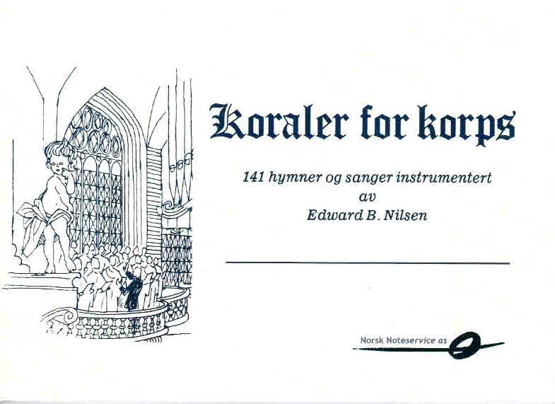 Koraler for korps - Kornett Bb 1 (I) Edward B. Nilsen
