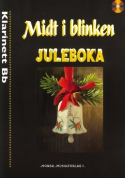 MIDT I BLINKEN Juleboka- Klarinett