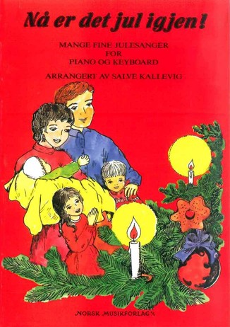 Nå er det jul igjen! - Salve Kallevig - Piano