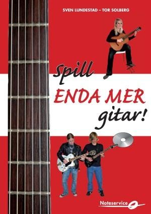 Spill enda mer gitar! - Sven Lundestad-Tor Solberg *