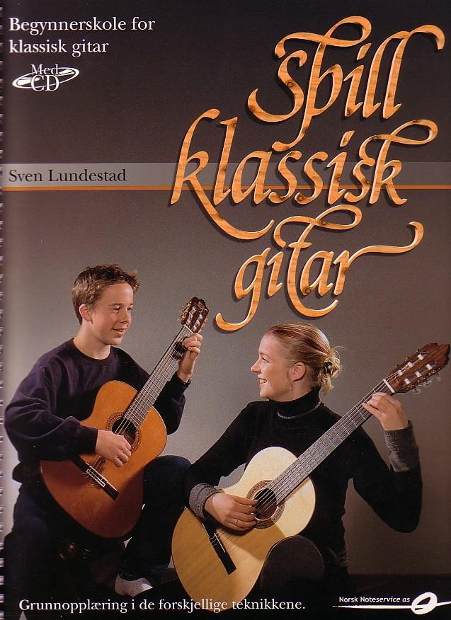 Spill klassisk gitar - Lundestad - Ny utgave
