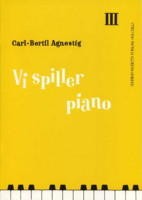 Vi spiller piano 3 - Fortsettelse av "Vi spiller piano 2"