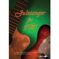 Julesanger for gitar - akustisk og elektrisk - noter og tabulatur - Sølvin Refvik