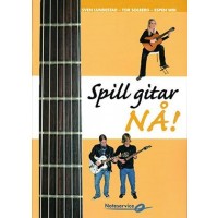 Spill gitar NÅ! - Sven Lundestad, Tor Solberg Espen Wik *