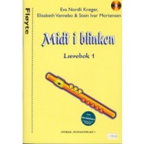 MIDT I BLINKEN - Fløyte, lærebok 1