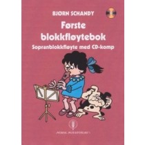 Første blokkfløytebok m/CD - Bjørn Schandy - Sopranblokkfløyte
