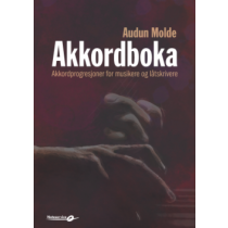 Akkordboka - Akkordprogresjoner for musikere og låtskrivere - Audun Molde