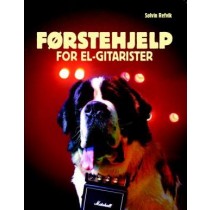 Førstehjelp for El-gitarister - Sølvin Refvik