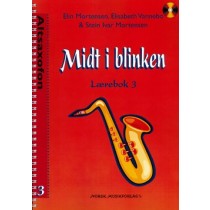 MIDT I BLINKEN - Altsaxofon, lærebok 3 